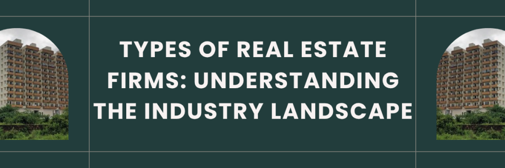 Illustration showing different types of real estate firms in India including residential, commercial, and industrial developers